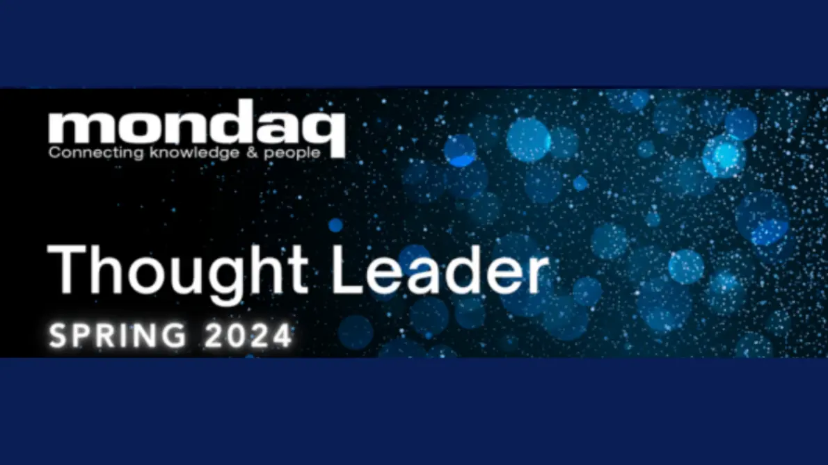 Mondaq Spring 2024 Thought Leadership Awards Mondaq Spring 2024 Thought Leadership Awards